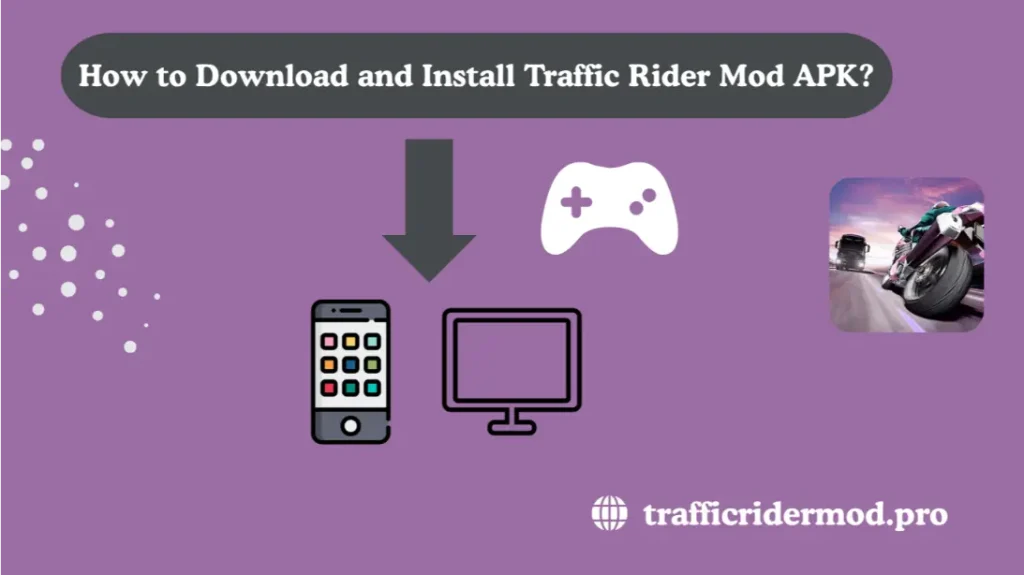 How to Download & install traffic rider